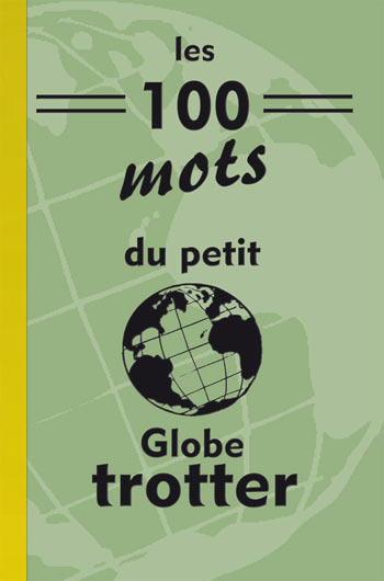 100 mots du Globetrotter